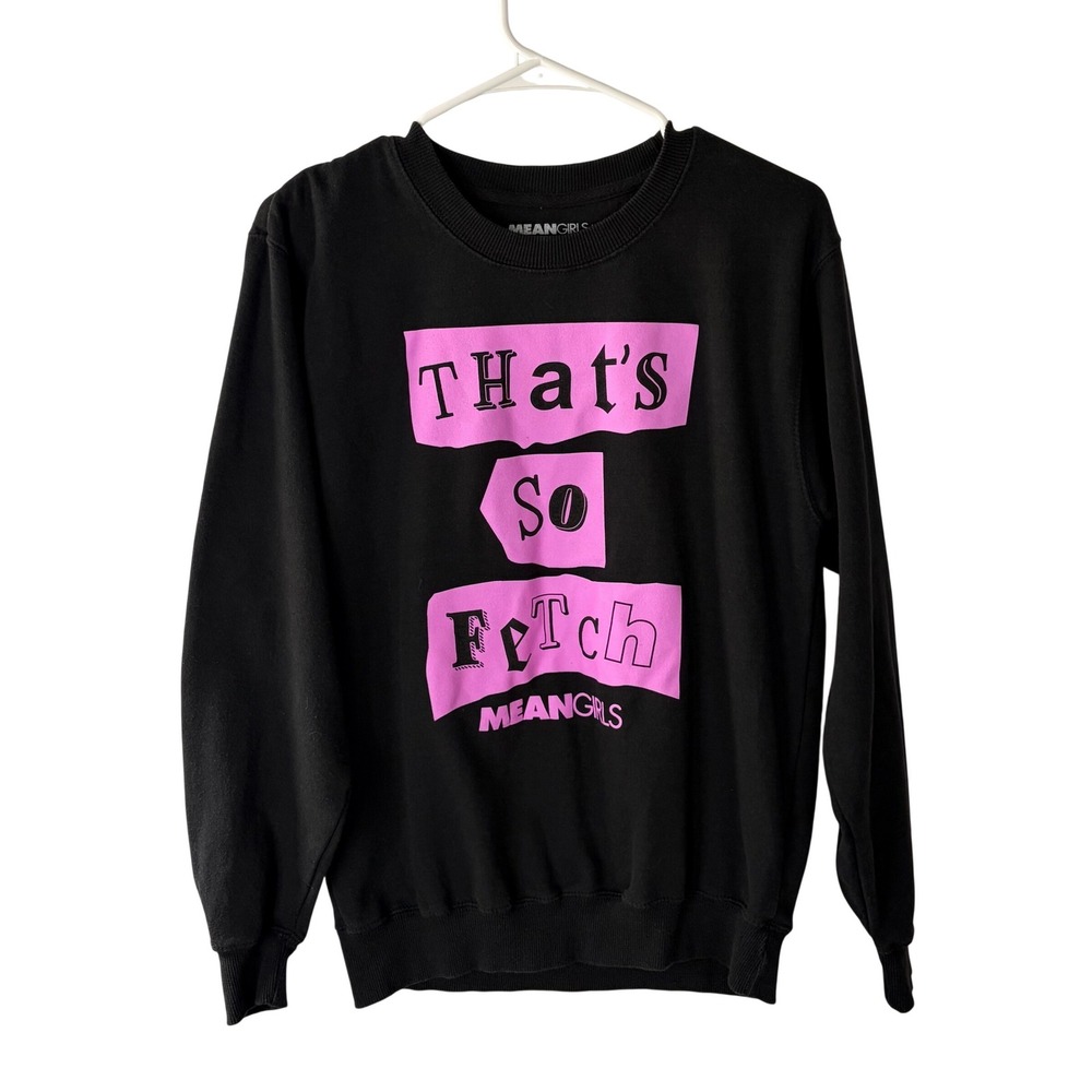 Mean Girls Thats So Fetch Graphic Sweatshirt Black Pink Crewneck‎ Pullover XS